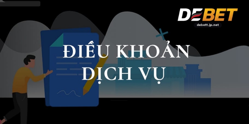 Điều Khoản Điều Kiện Tại Debet
